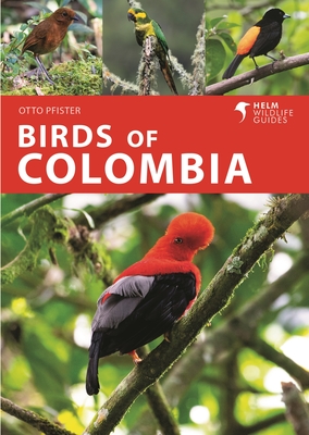 Birds of Colombia (Helm Wildlife Guides) Cover Image