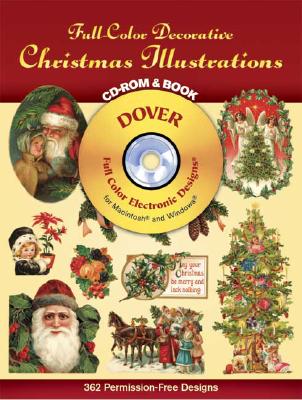 Full-Color Decorative Christmas Illustrations CD-ROM and Book (Dover Full-Color Electronic Design) By Dover Publications Inc Cover Image