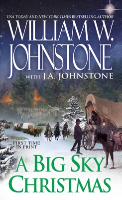 A Big Sky Christmas By William W. Johnstone, J.A. Johnstone Cover Image