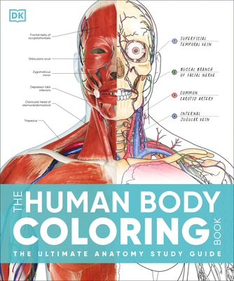 The Human Body Coloring Book: The Ultimate Anatomy Study Guide, Second Edition Cover Image