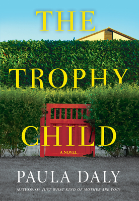 The Trophy Child By Paula Daly Cover Image