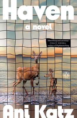 Haven: A Novel