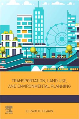 Transportation, Land Use, and Environmental Planning Cover Image