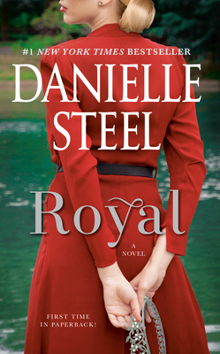 Royal: A Novel By Danielle Steel Cover Image