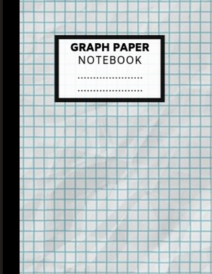 Graph Paper Notebook: Composition Paper Grid 110 Pages, 4x4 Quad-Ruled Notebook (Large, 8.5x11 in.) Cover Image