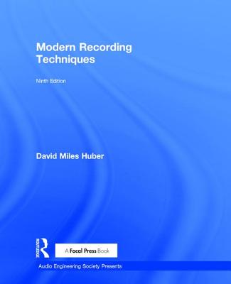 Modern Recording Techniques (Audio Engineering Society Presents) Cover Image