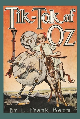 Tik-Tok of OZ By L. Frank Baum Cover Image