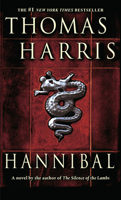 Hannibal: A Novel (Hannibal Lecter Series #3)