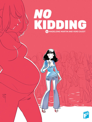 No Kidding By Vero Cazot, Madeleine Martin (Artist) Cover Image