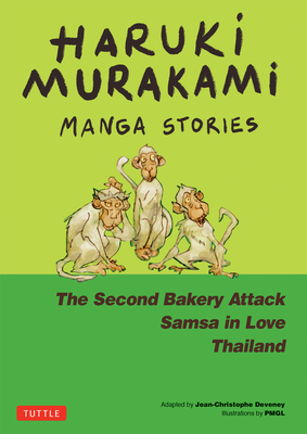 Haruki Murakami Manga Stories 2: The Second Bakery Attack; Samsa in Love; Thailand Cover Image