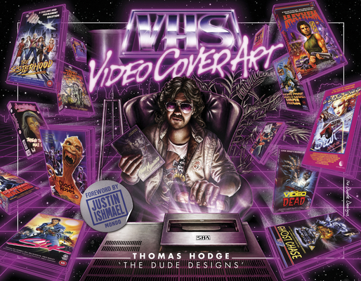 Vhs: Video Cover Art: 1980s to Early 1990s By Thomas Hodge Cover Image