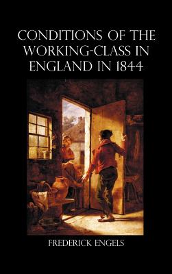 The Condition of the Working-Class in England in 1844 Cover Image