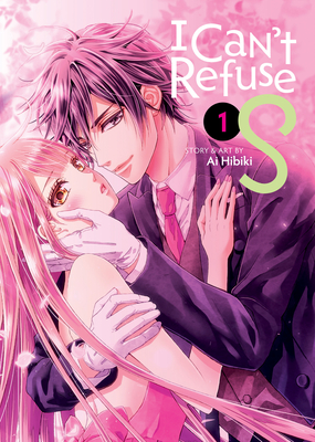 I Can't Refuse S Vol. 1 Cover Image