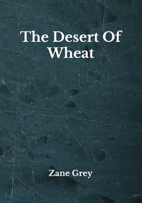 The Desert Of Wheat