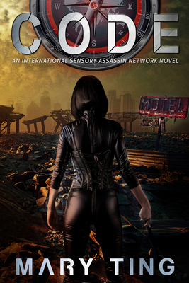 Code (International Sensory Assassin Network #4) Cover Image