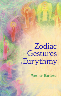 The Zodiac Gestures in Eurythmy Cover Image