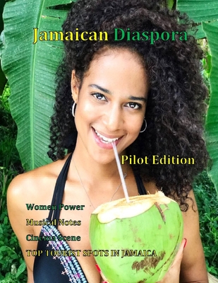 Jamaican Diaspora: Pilot Edition