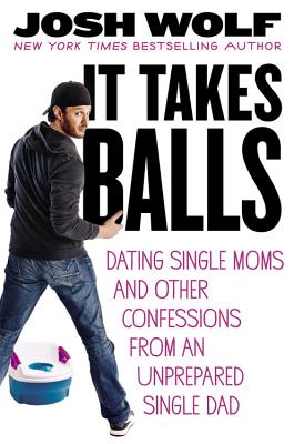 Cover for It Takes Balls