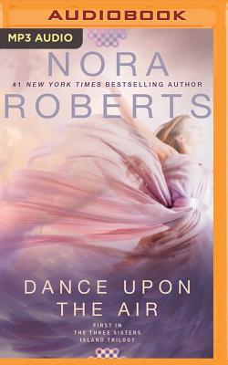 Dance Upon the Air (Three Sisters Island Trilogy #1)