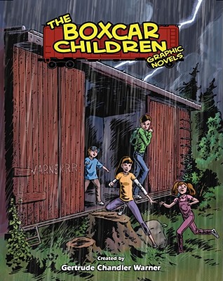 The Boxcar Children (The Boxcar Children Graphic Novels #1)