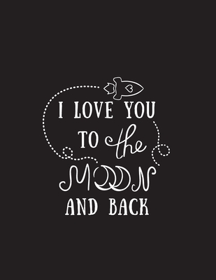 I Love You To The Moon And Back Valentine S Day Quotes Coloring Book Paperback Volumes Bookcafe