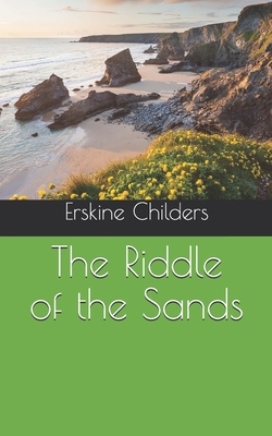 The Riddle of the Sands