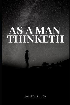 As a Man Thinketh