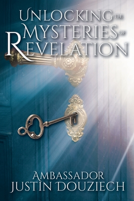 Unlocking the Mysteries of Revelation Cover Image