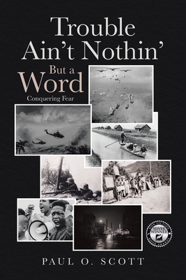 Trouble Ain't Nothin' But a Word: Conquering Fear Cover Image