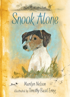 Snook Alone By Marilyn Nelson, Timothy Basil Ering (Illustrator) Cover Image