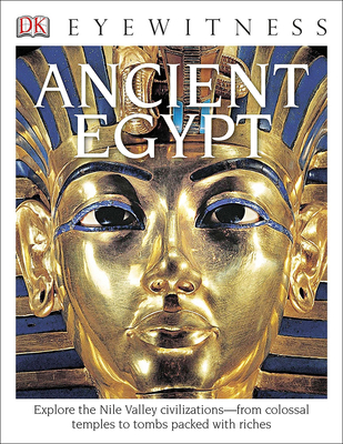 DK Eyewitness: Ancient Egypt (DK Eyewitness Books) By George Hart Cover Image