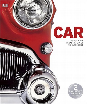 Car: The Definitive Visual History of the Automobile (DK Definitive Transport Guides) Cover Image