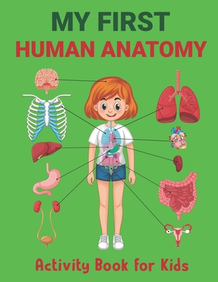 Human Body Coloring Book For Kids: Human Body Parts and Human
