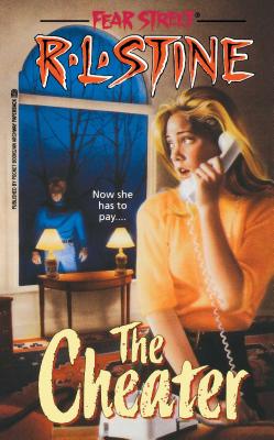 The Cheater (Fear Street Superchillers #18) By R.L. Stine Cover Image