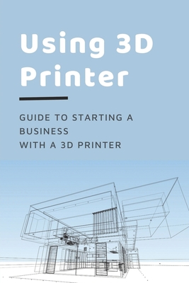 using 3d printer to make money