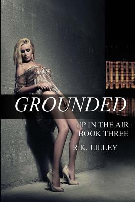 Grounded (Up in the Air #3) Cover Image