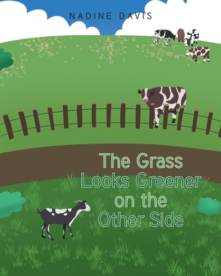 The Grass Looks Greener on the Other Side Cover Image