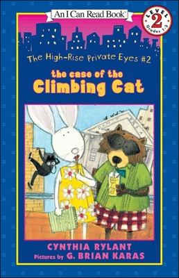 The Case of the Climbing Cat (High-Rise Private Eyes (Prebound) #2)
