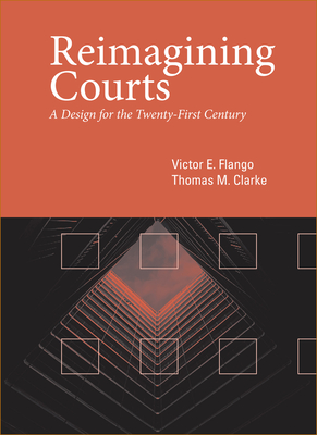 Reimagining Courts: A Design for the Twenty-First Century Cover Image