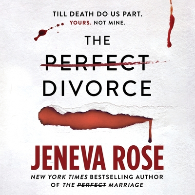 The Perfect Divorce By Jeneva Rose, Andrew Eiden (Read by), Adam Lazarre-White (Read by) Cover Image