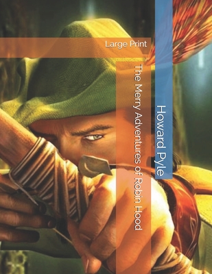 The Merry Adventures of Robin Hood