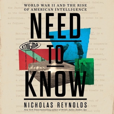 Need to Know: World War II and the Rise of American Intelligence Cover Image