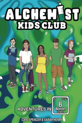 Alchemist Kids Club: Adventures in Boron Cover Image