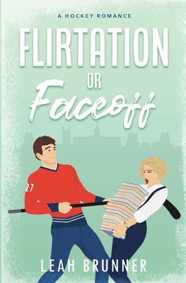Flirtation or Faceoff Cover Image