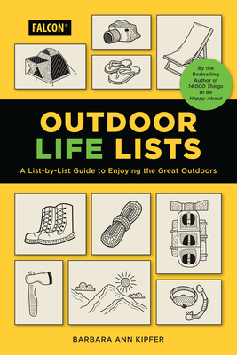 Outdoor Life Lists: A List-By-List Guide to Enjoying the Great Outdoors