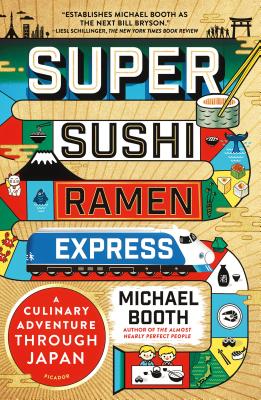 Super Sushi Ramen Express: A Culinary Adventure Through Japan Cover Image
