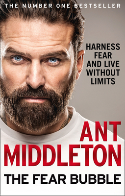 The Fear Bubble: Harness Fear and Live Without Limits Cover Image