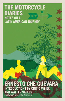 The Motorcycle Diaries: Notes on a Latin American Journey Cover Image