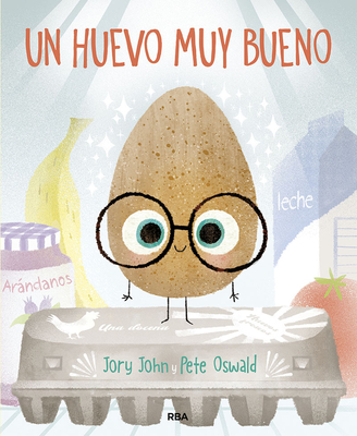 Un huevo muy bueno / The Good Egg (Cofre Encantado) Cover Image