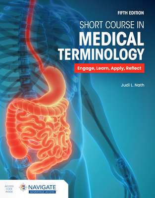 Short Course in Medical Terminology By Judi L. Nath Cover Image